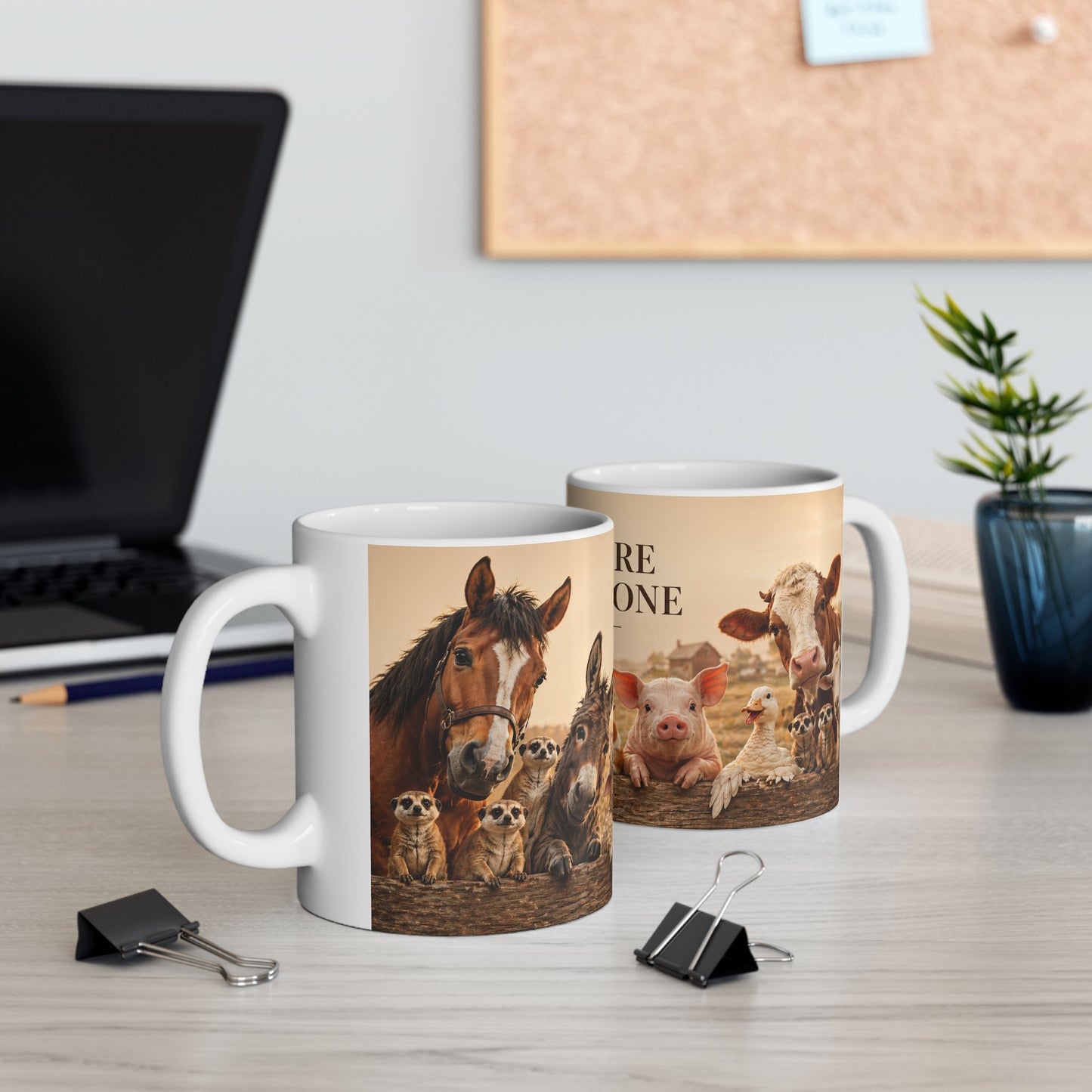 You Are Not Alone Mug - Farm Animal Comfort Gift (11oz/15oz)